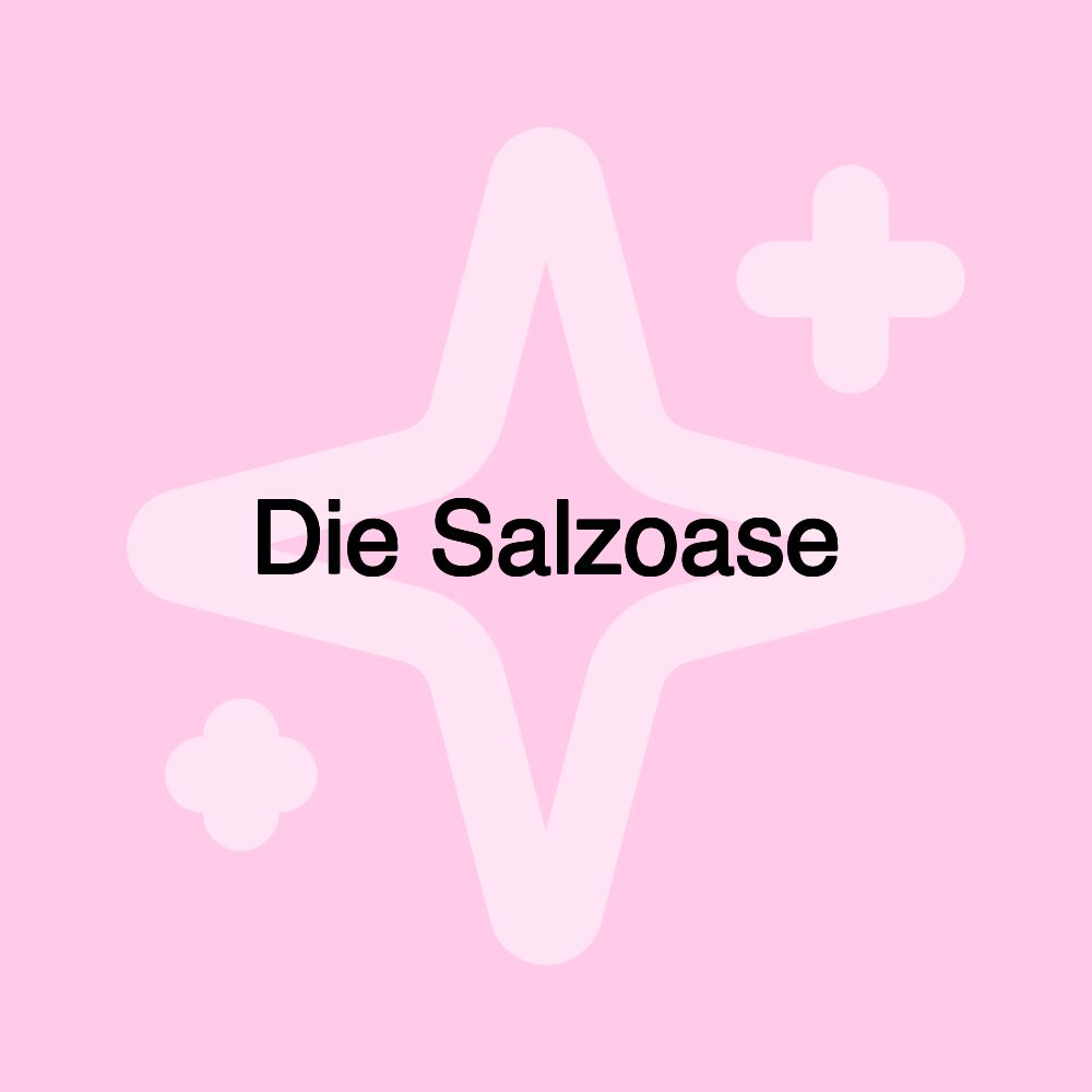 Die Salzoase