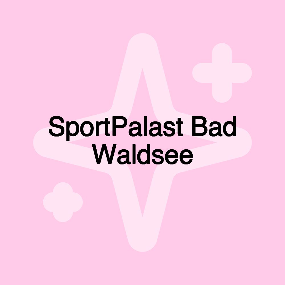 SportPalast Bad Waldsee