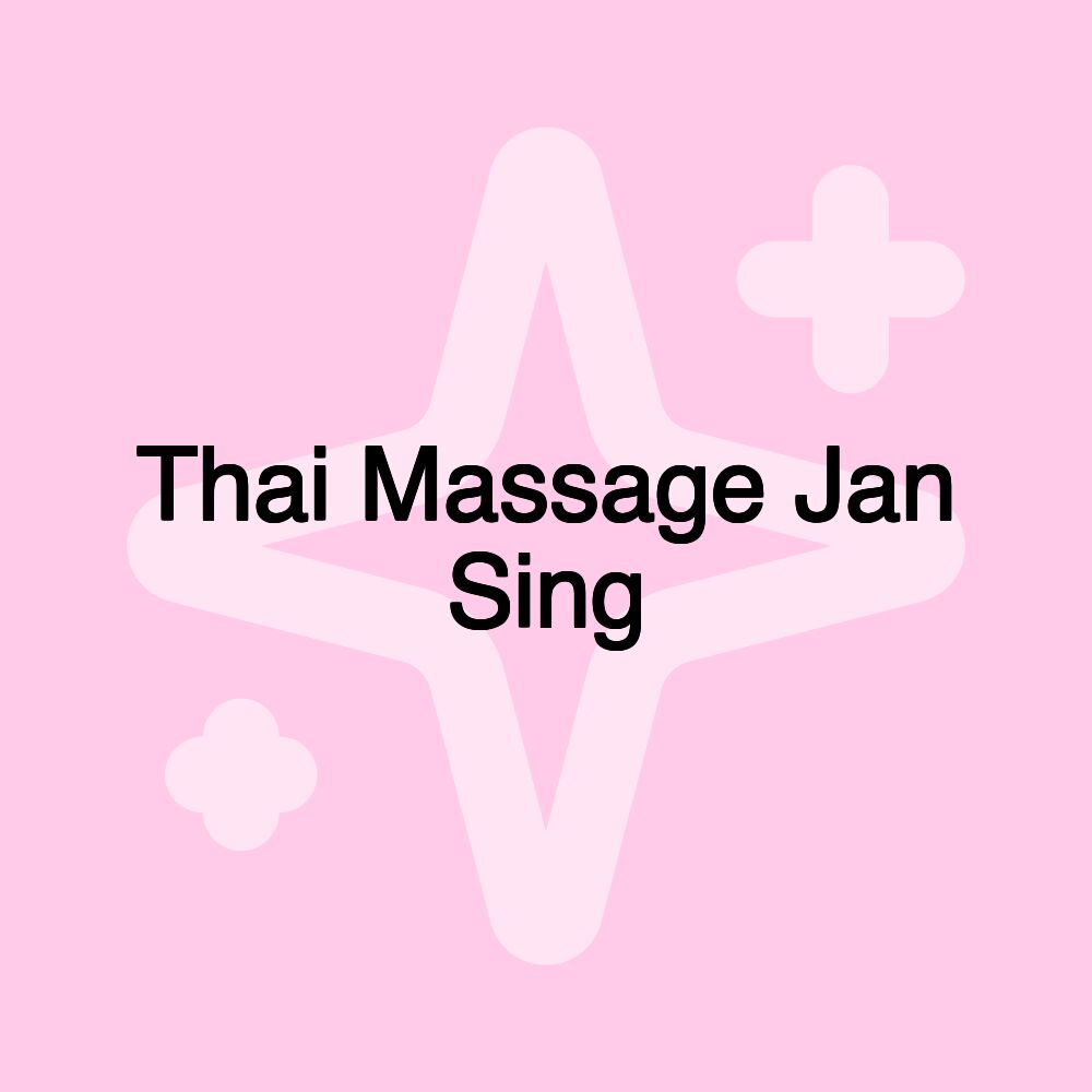 Thai Massage Jan Sing