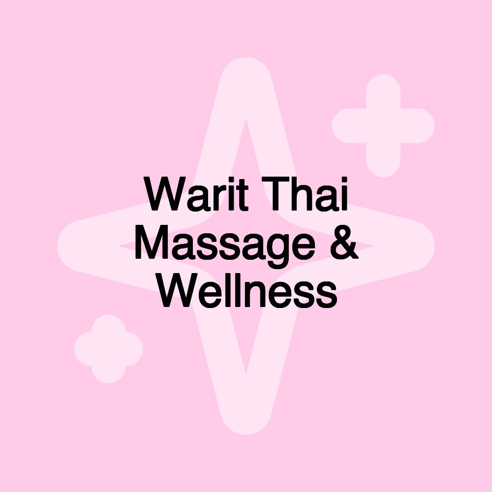 Warit Thai Massage & Wellness