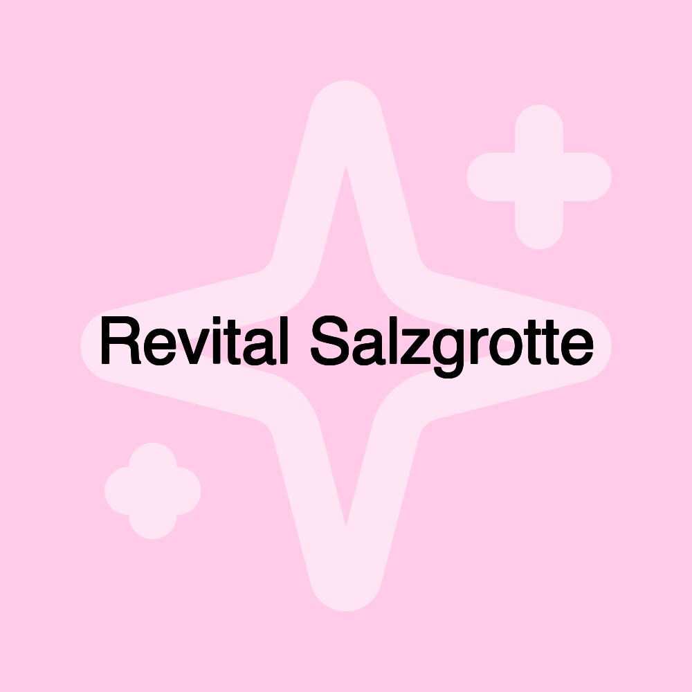 Revital Salzgrotte