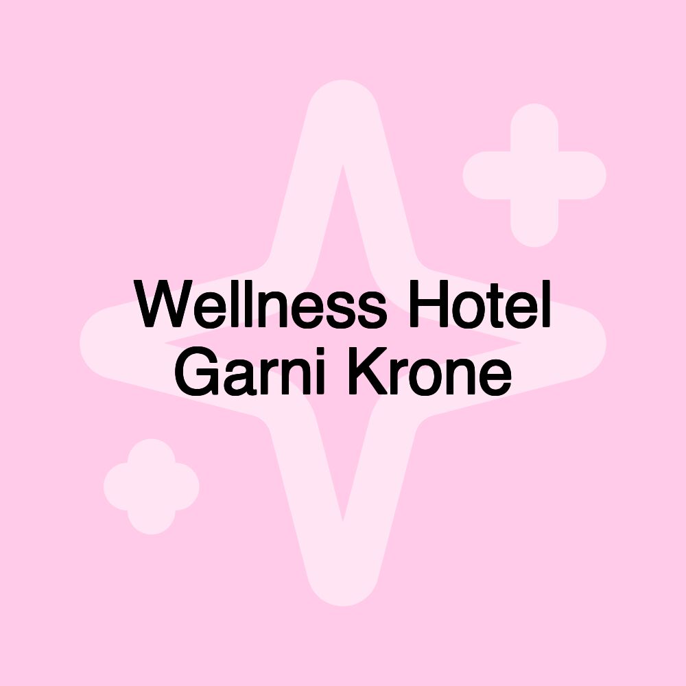 Wellness Hotel Garni Krone