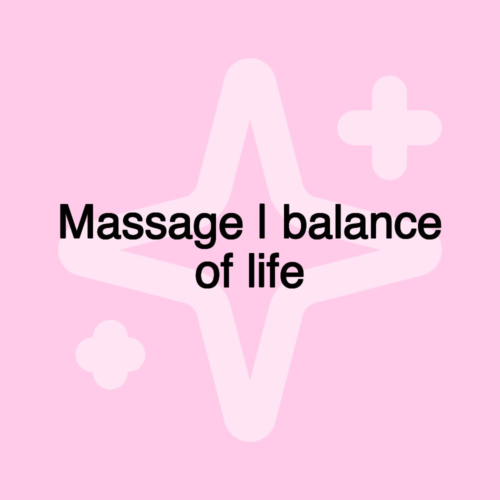 Massage | balance of life