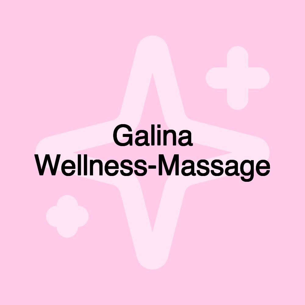 Galina Wellness-Massage