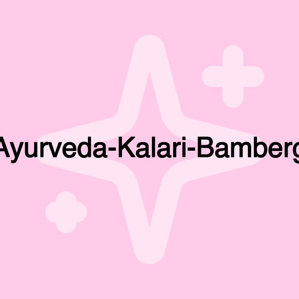 Ayurveda-Kalari-Bamberg