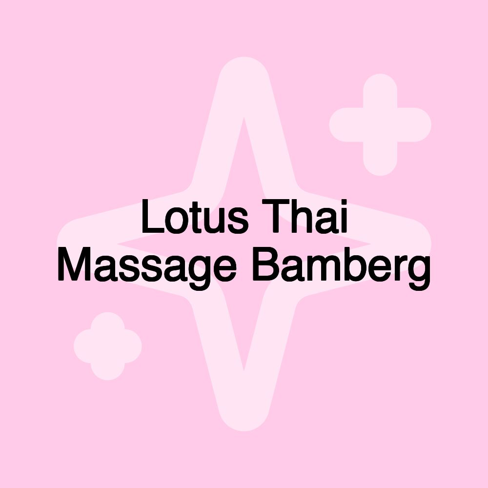 Lotus Thai Massage Bamberg