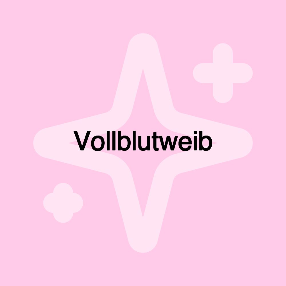 Vollblutweib