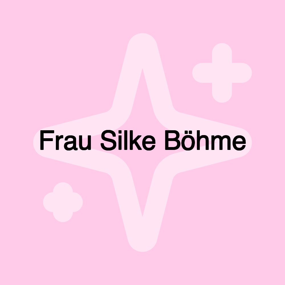 Frau Silke Böhme