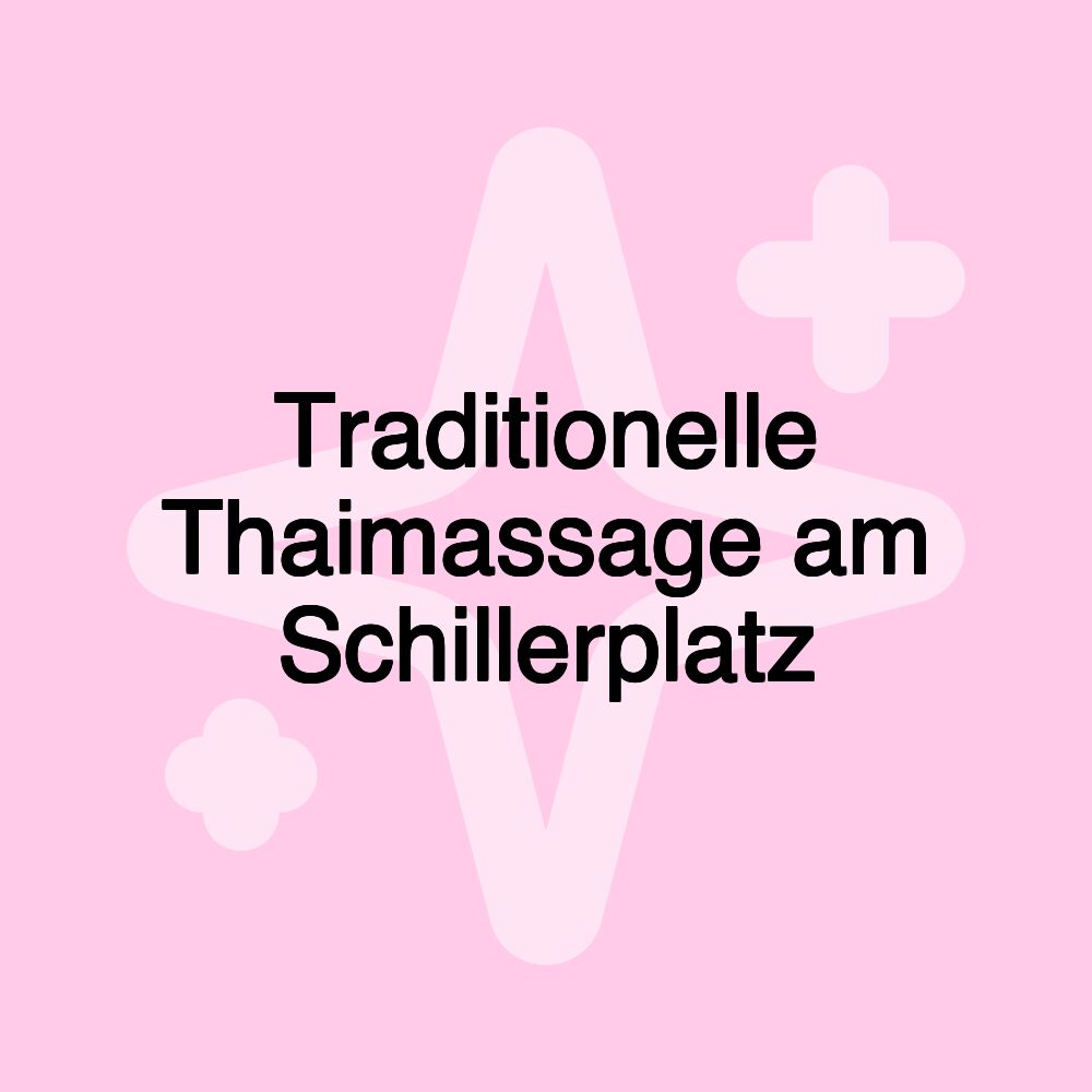 Traditionelle Thaimassage am Schillerplatz