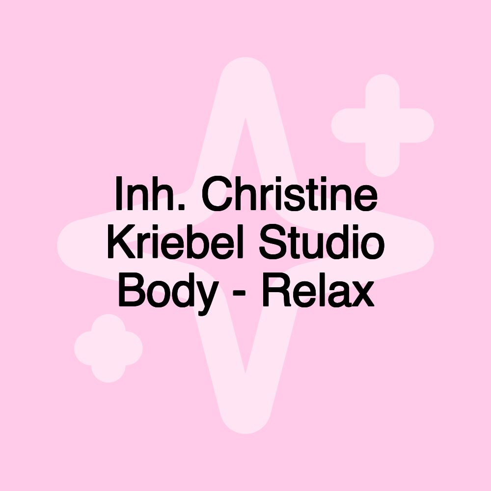 Inh. Christine Kriebel Studio Body - Relax