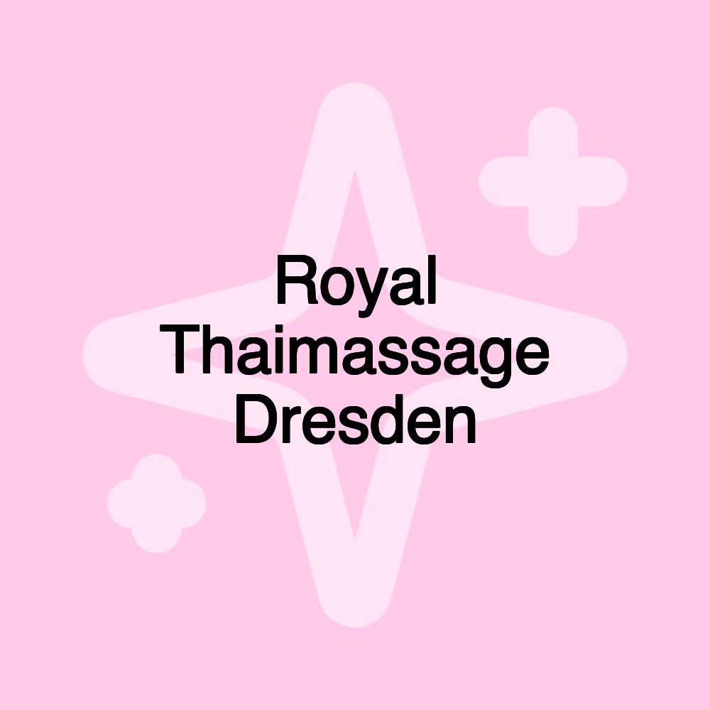 Royal Thaimassage Dresden