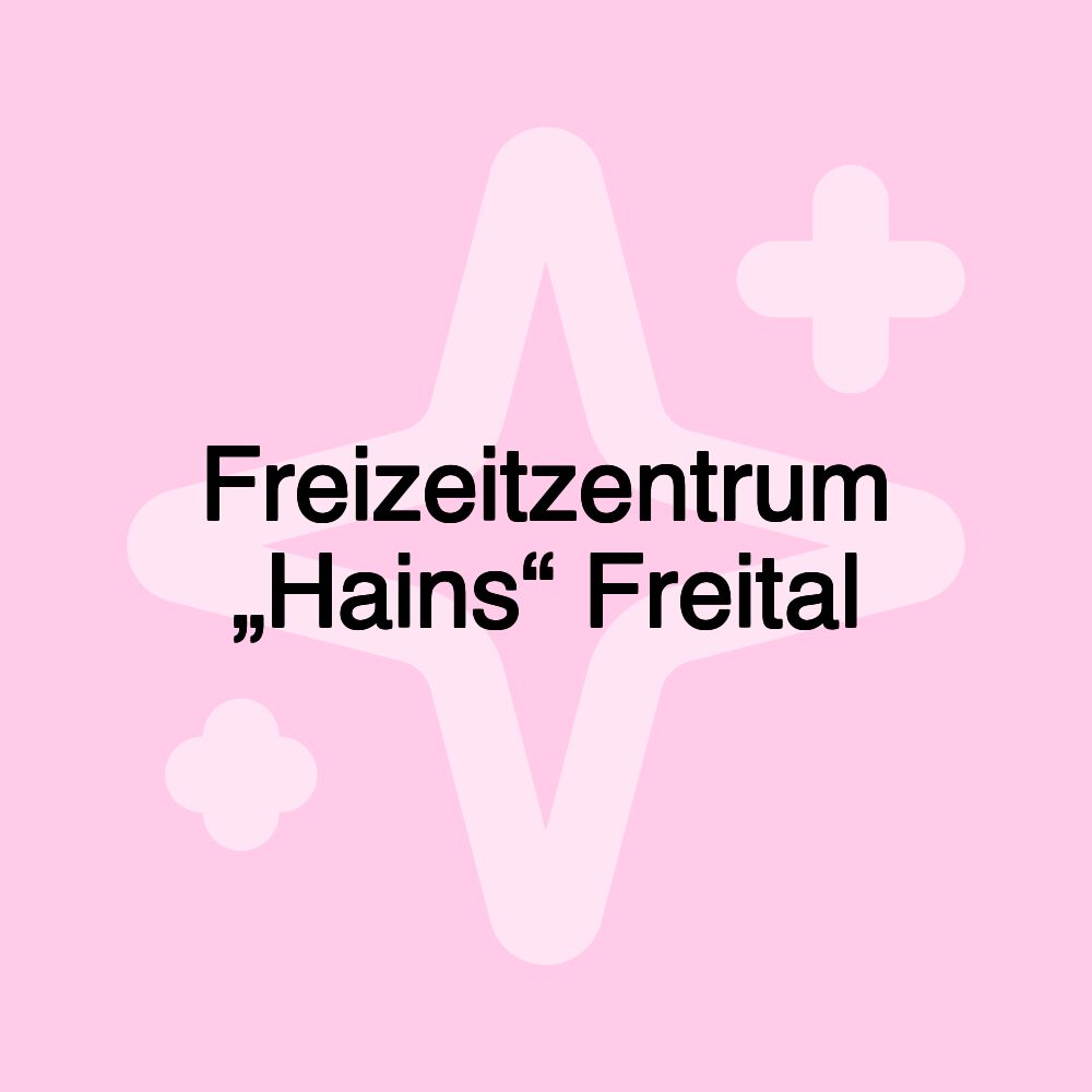 Freizeitzentrum „Hains“ Freital