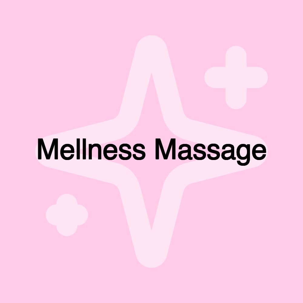 Mellness Massage