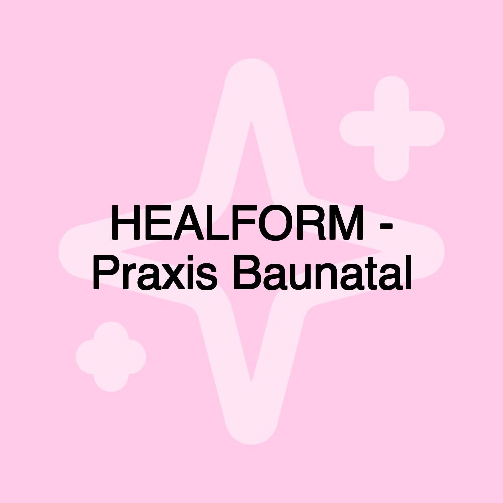 HEALFORM - Praxis Baunatal