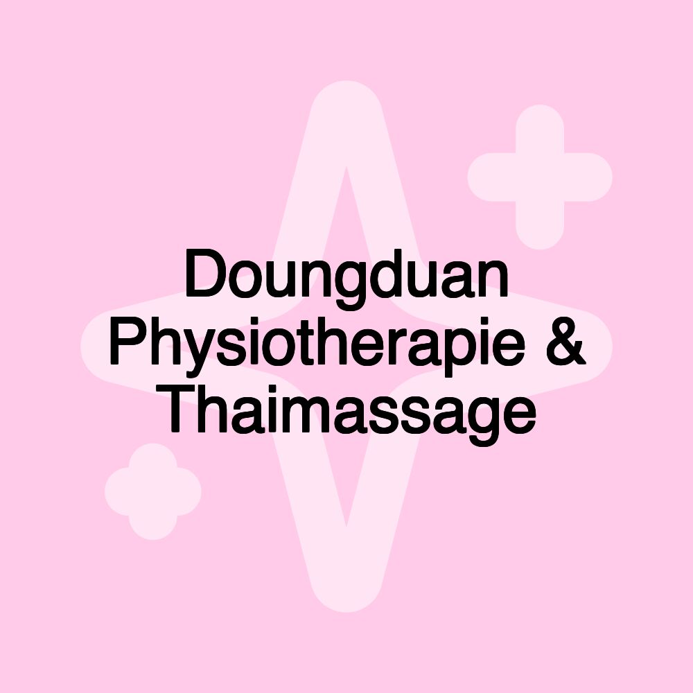 Doungduan Physiotherapie & Thaimassage