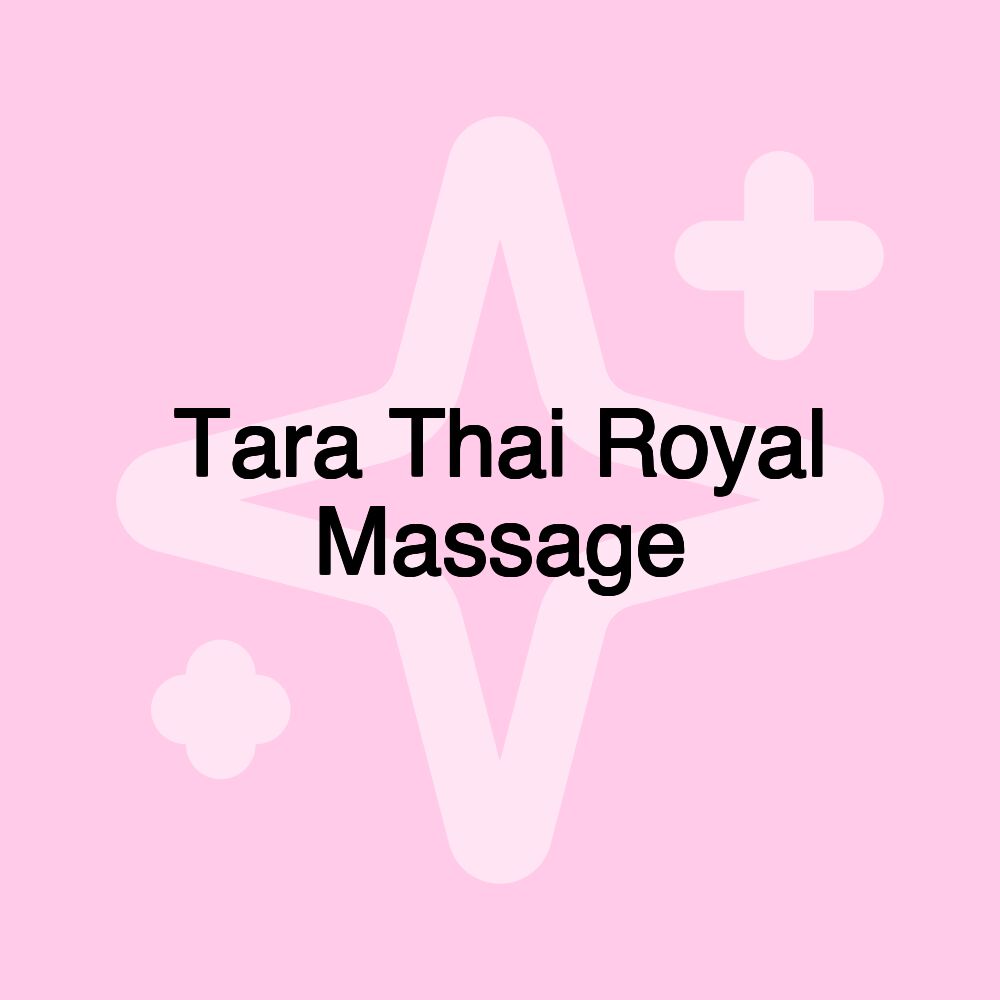 Tara Thai Royal Massage