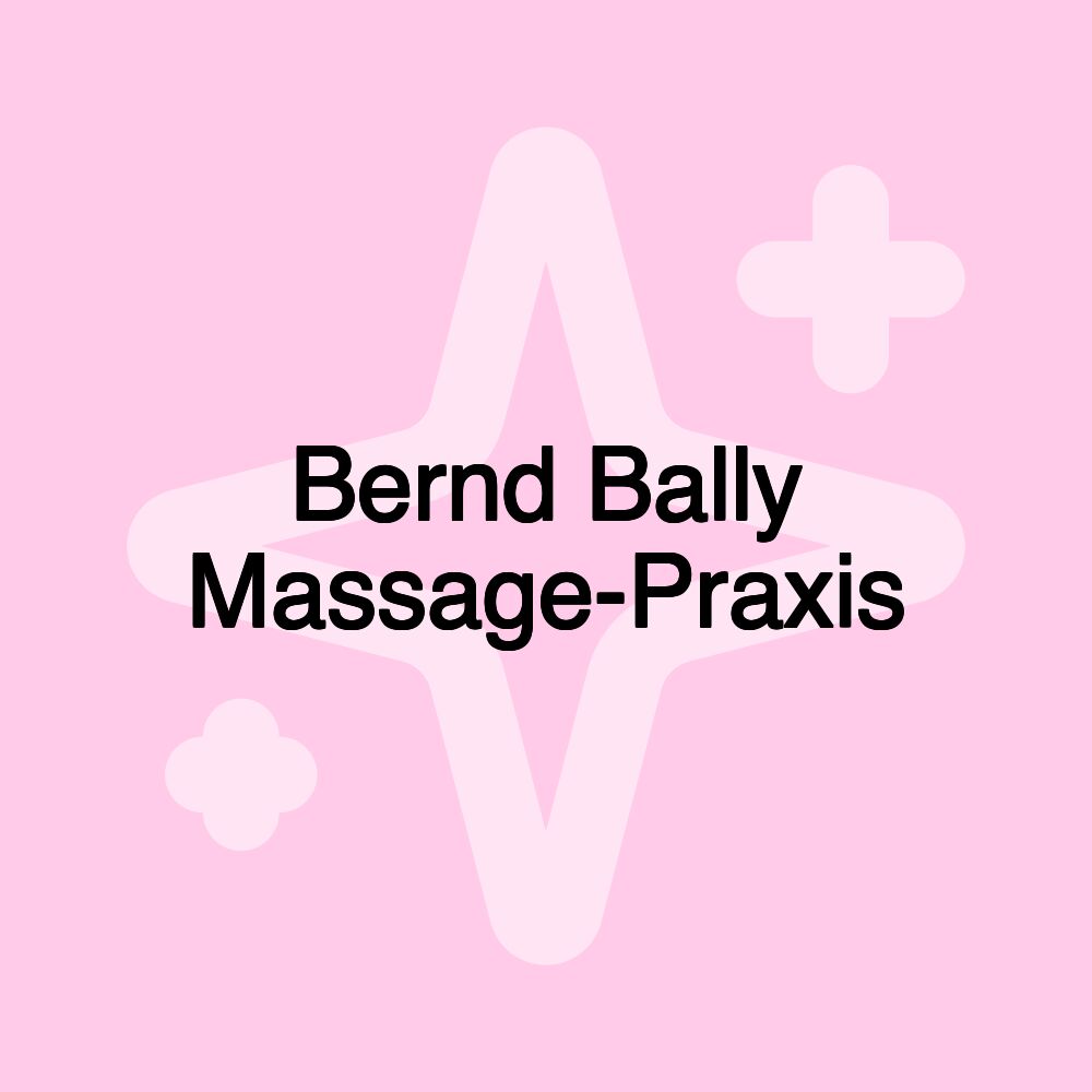 Bernd Bally Massage-Praxis