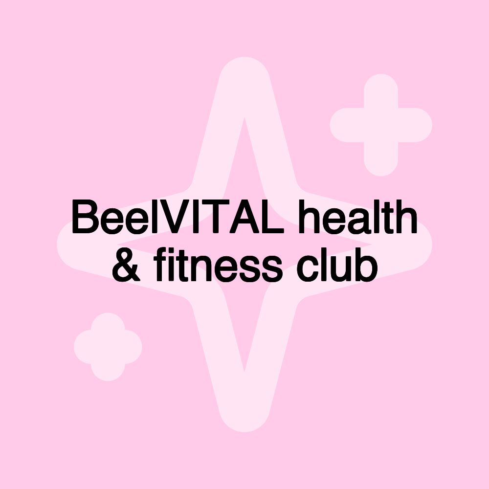 BeelVITAL health & fitness club