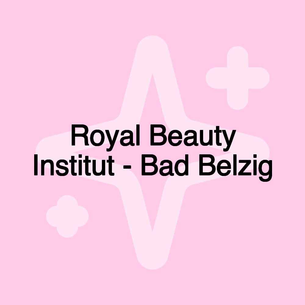 Royal Beauty Institut - Bad Belzig