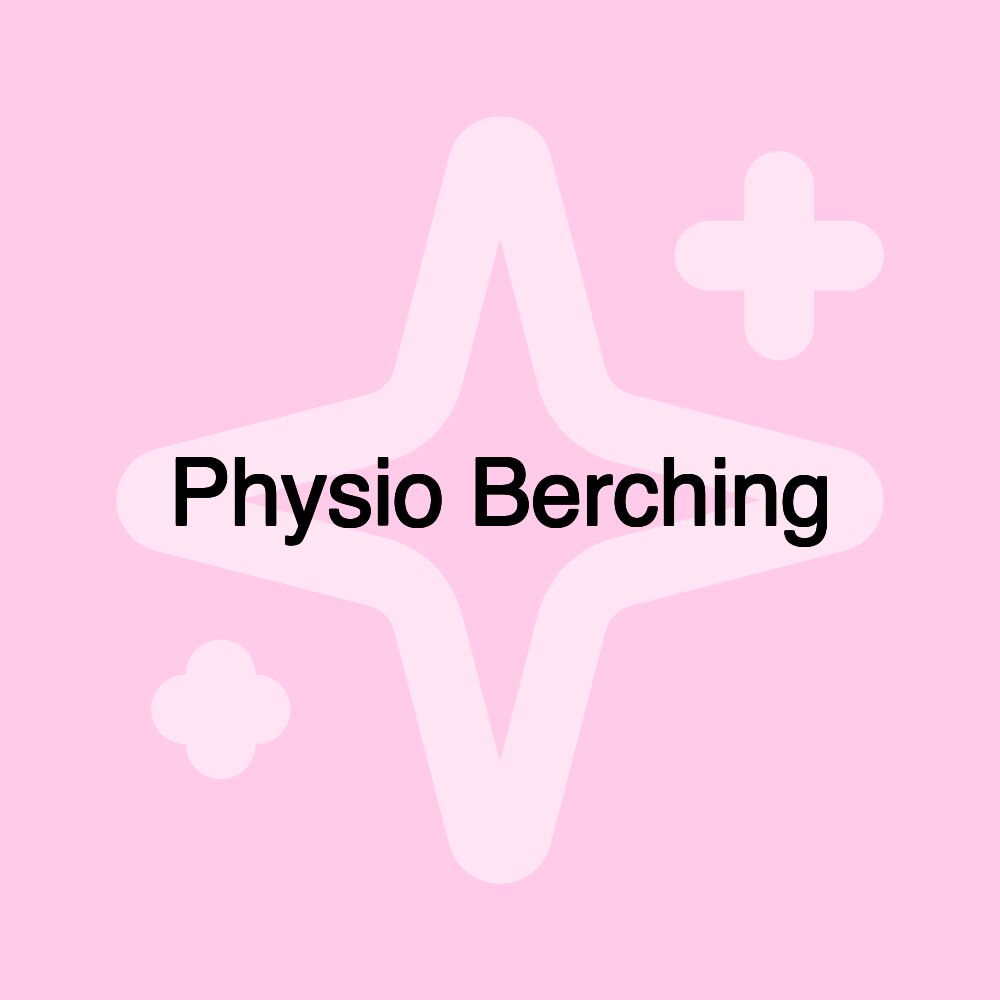 Physio Berching