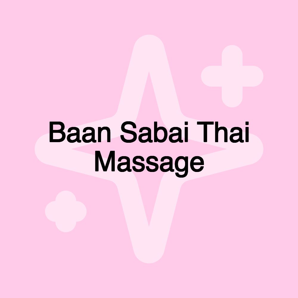 Baan Sabai Thai Massage