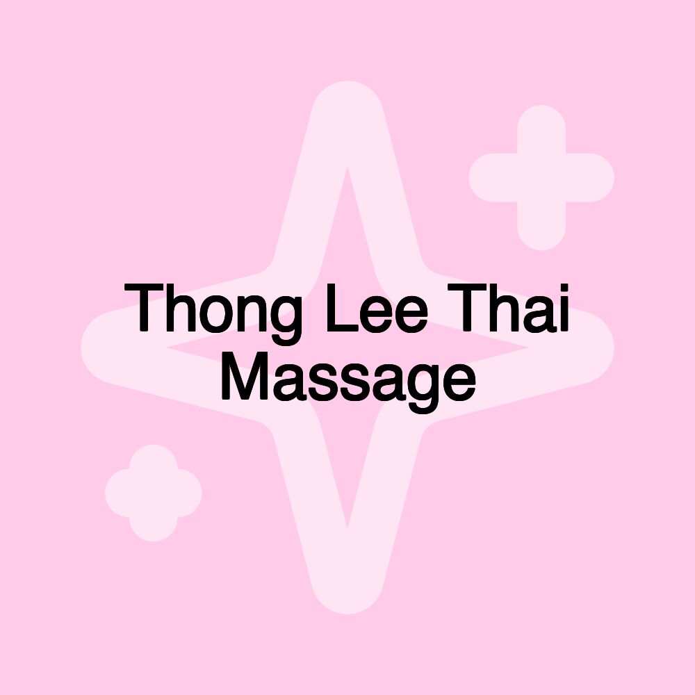 Thong Lee Thai Massage