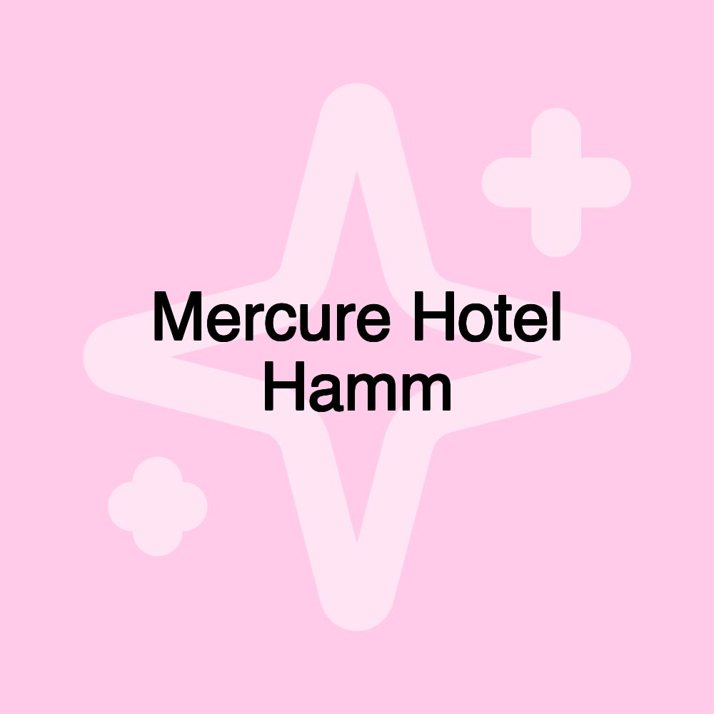 Mercure Hotel Hamm