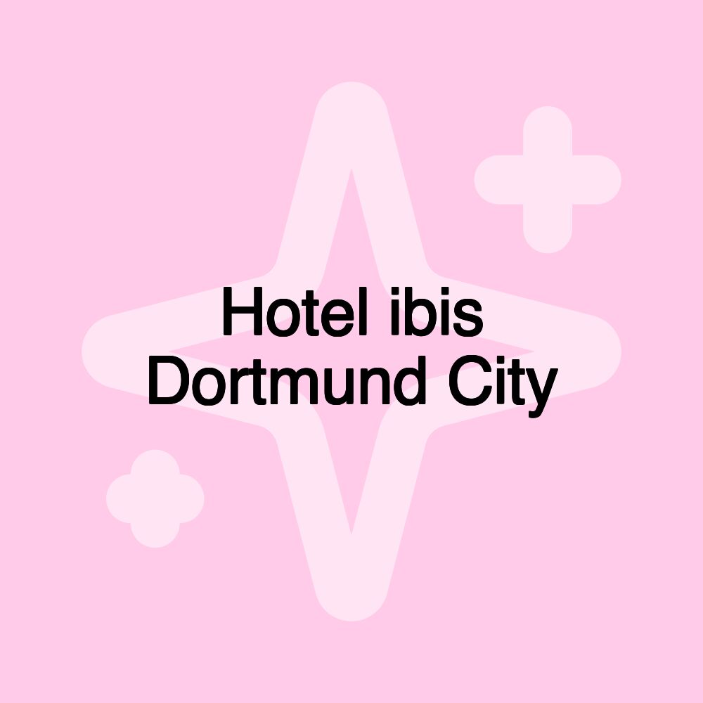 Hotel ibis Dortmund City