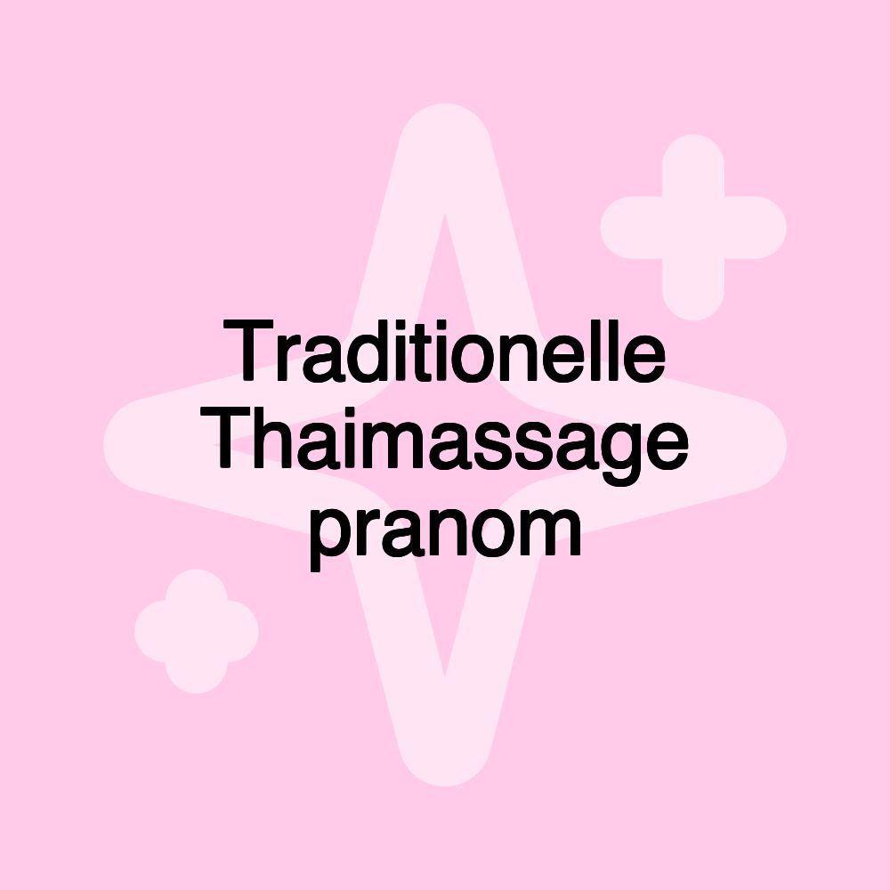 Traditionelle Thaimassage pranom