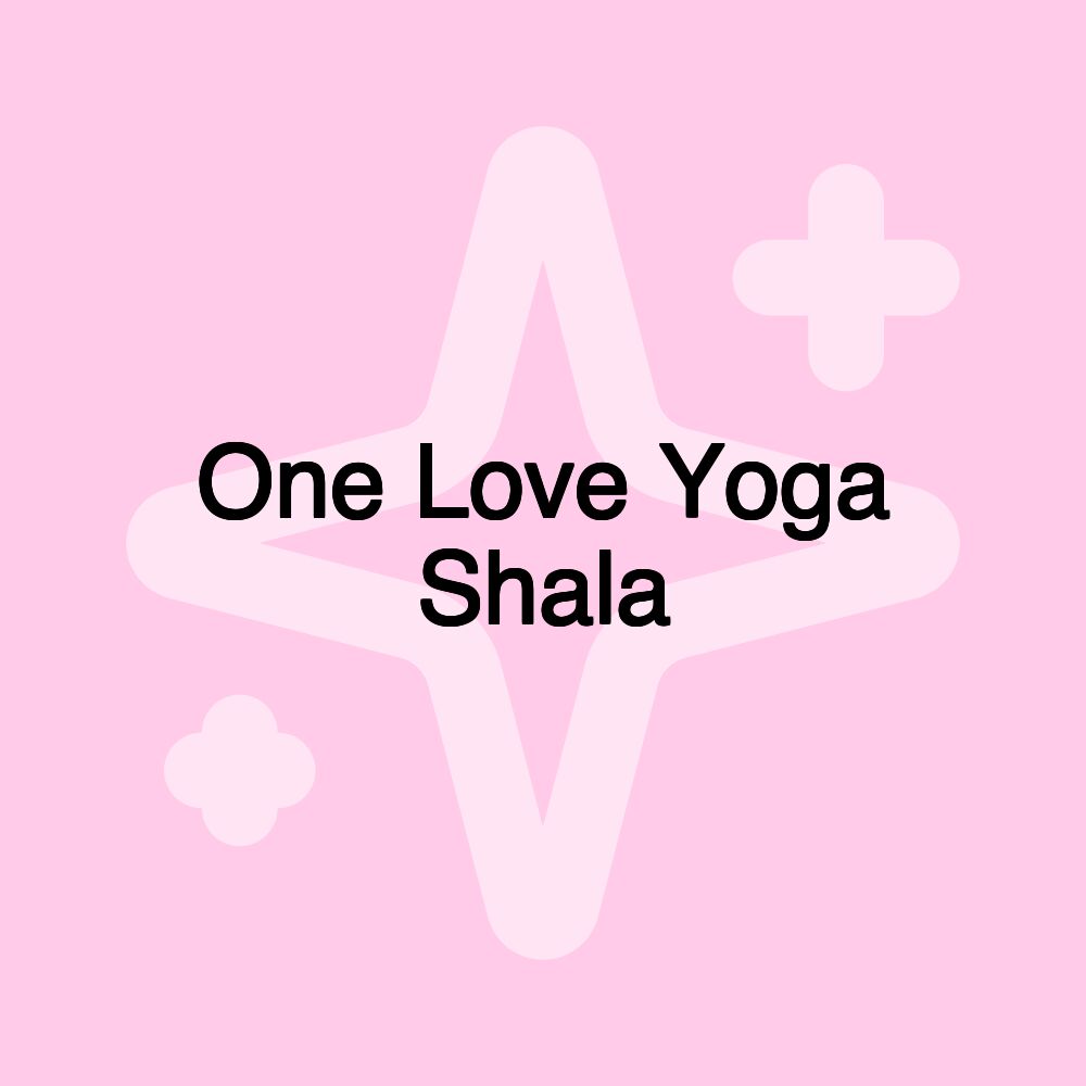 One Love Yoga Shala