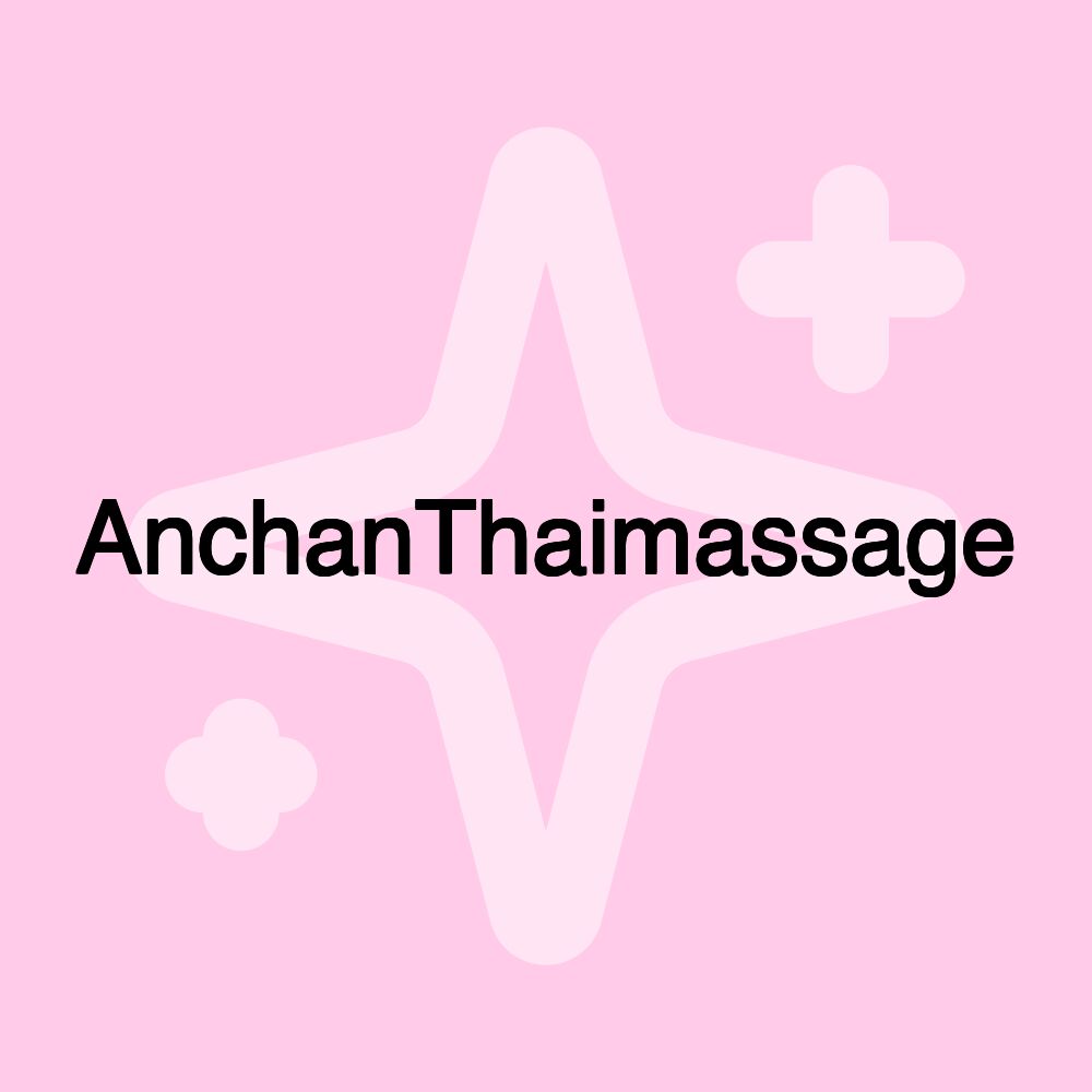 Anchan​Thaimassage