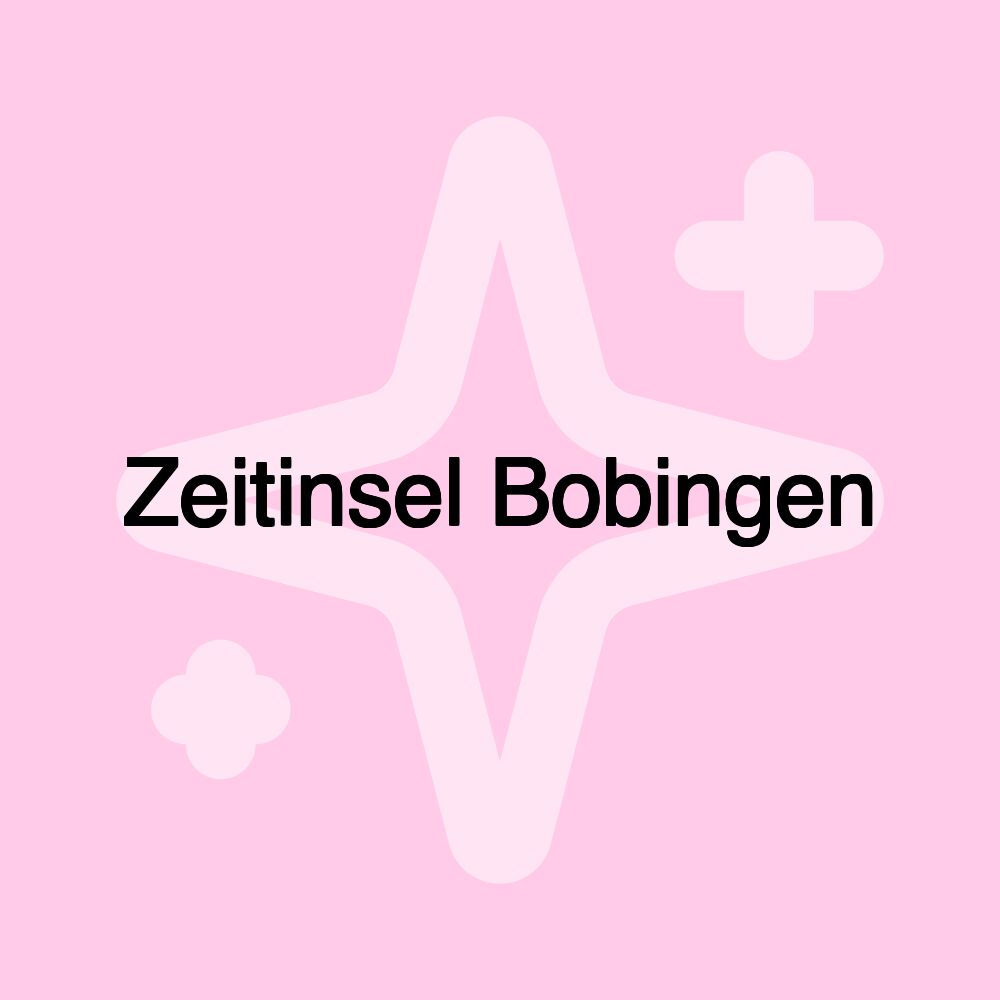 Zeitinsel Bobingen