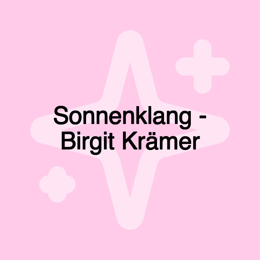 Sonnenklang - Birgit Krämer