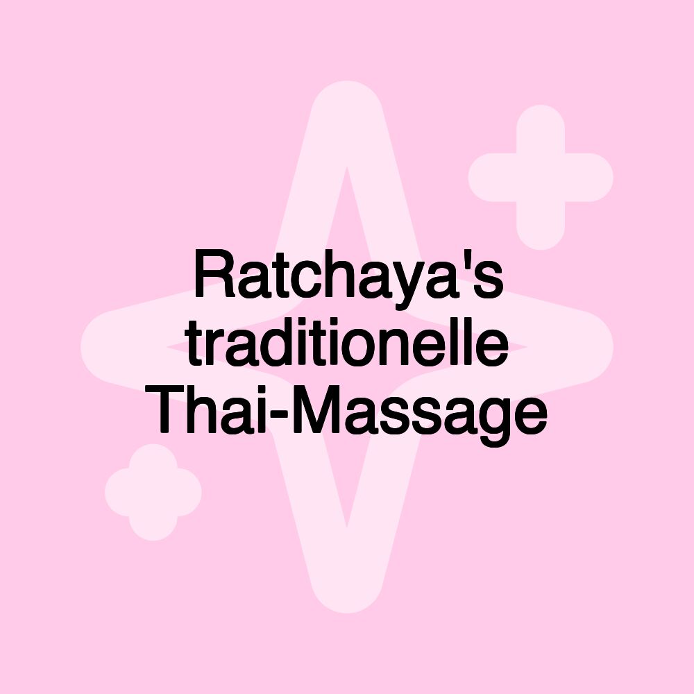 Ratchaya's traditionelle Thai-Massage