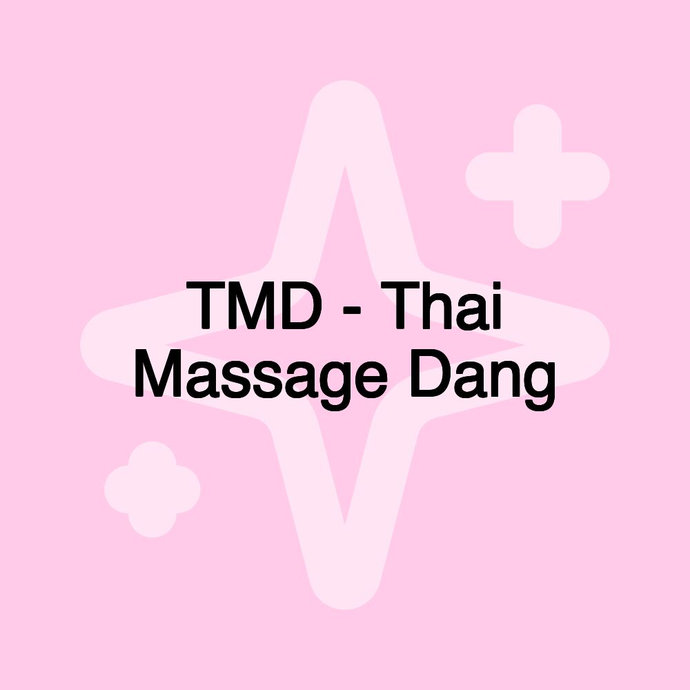 TMD - Thai Massage Dang