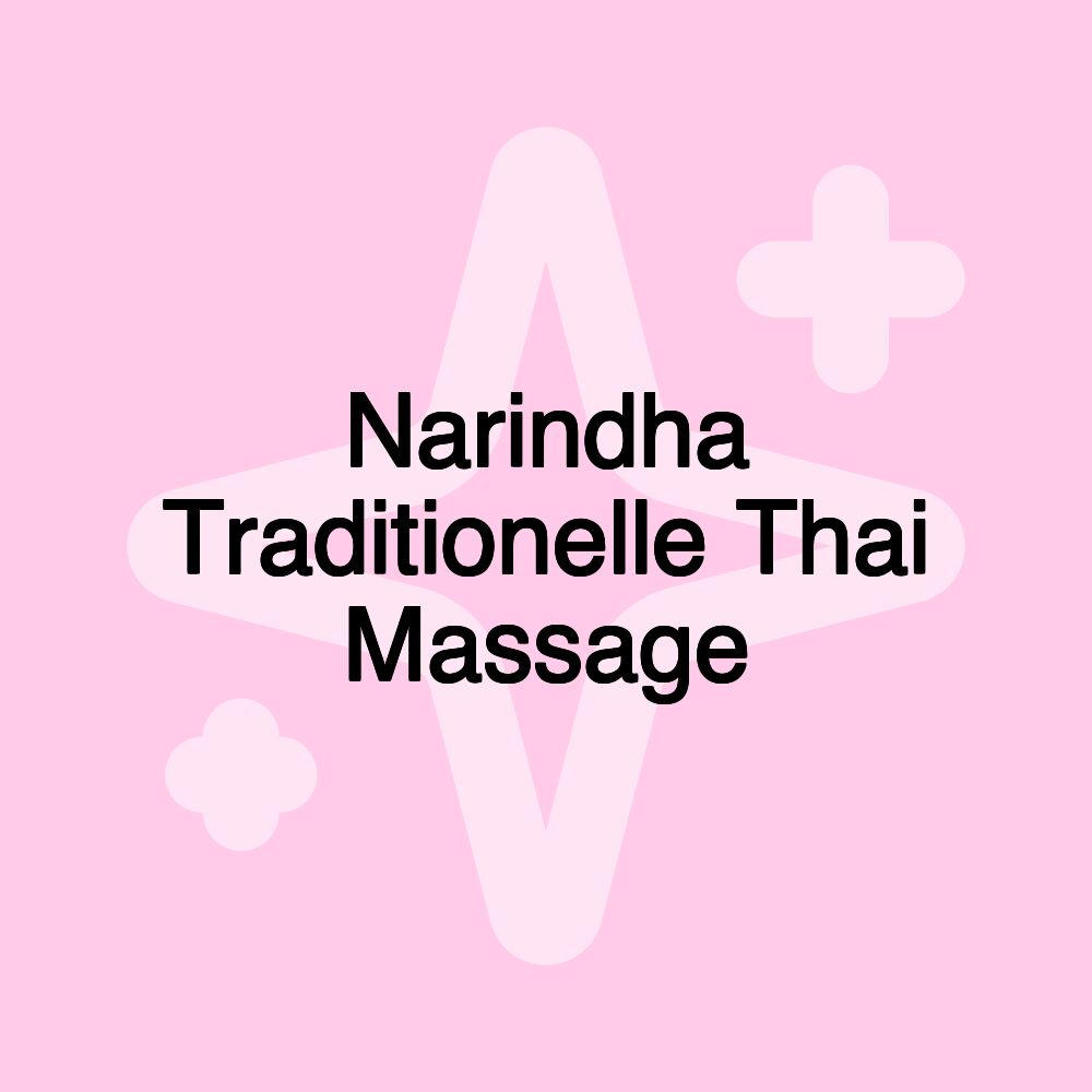 Narindha Traditionelle Thai Massage