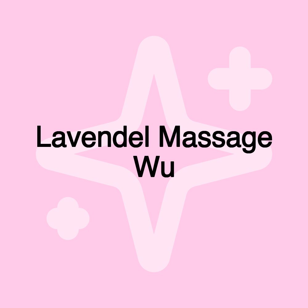 Lavendel Massage Wu