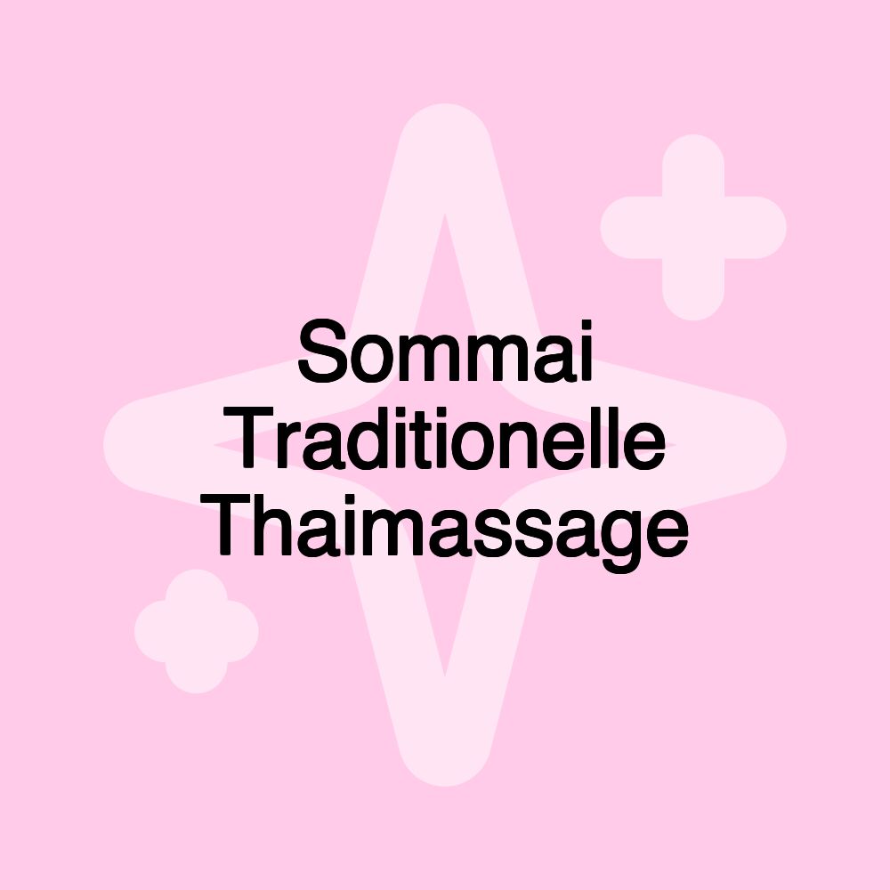 Sommai Traditionelle Thaimassage