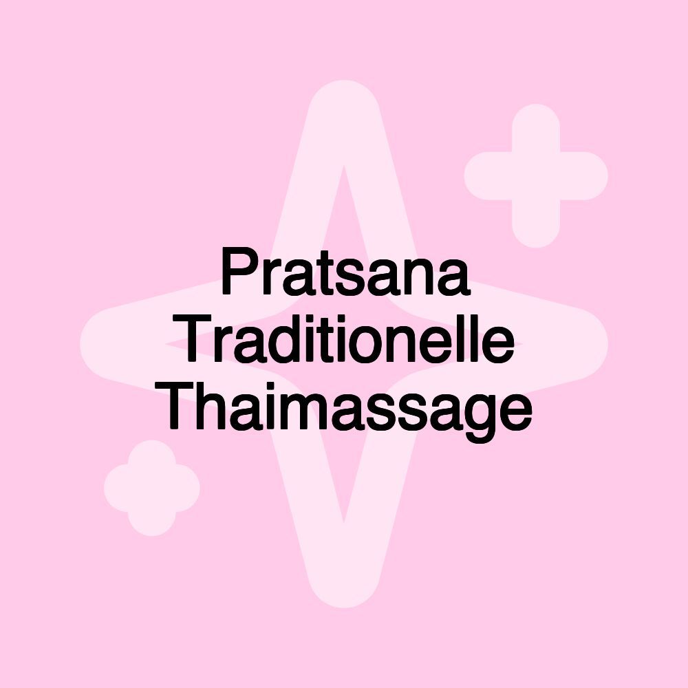 Pratsana Traditionelle Thaimassage