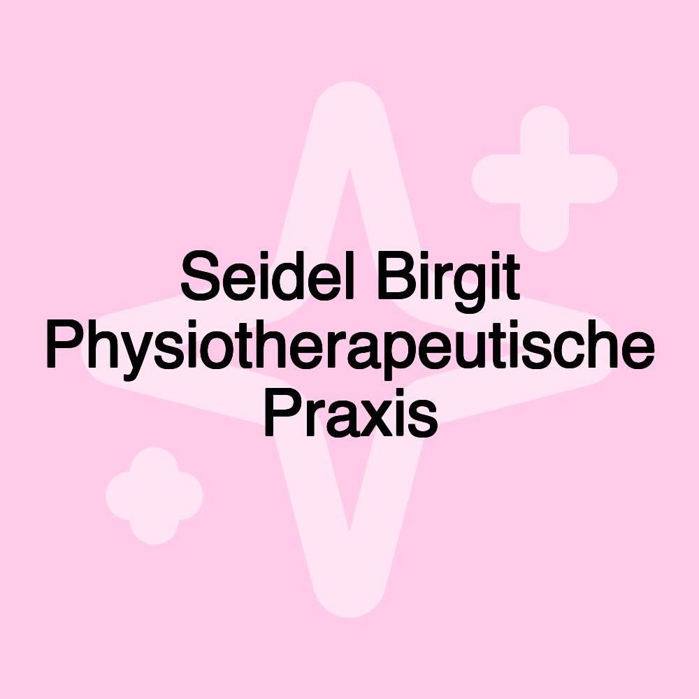 Seidel Birgit Physiotherapeutische Praxis