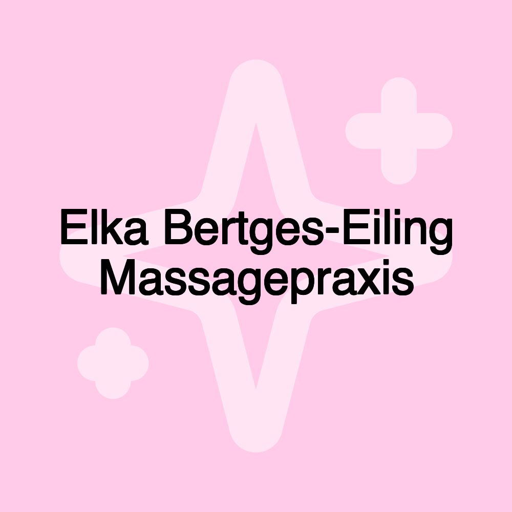 Elka Bertges-Eiling Massagepraxis