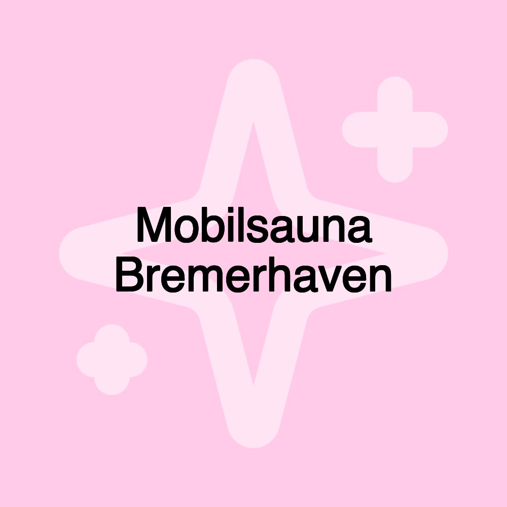 Mobilsauna Bremerhaven