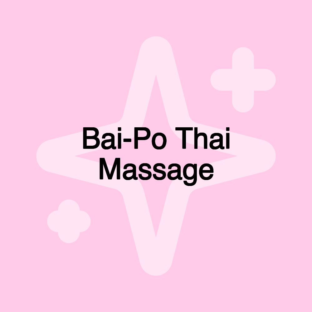 Bai-Po Thai Massage