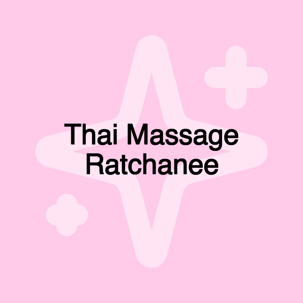 Thai Massage Ratchanee