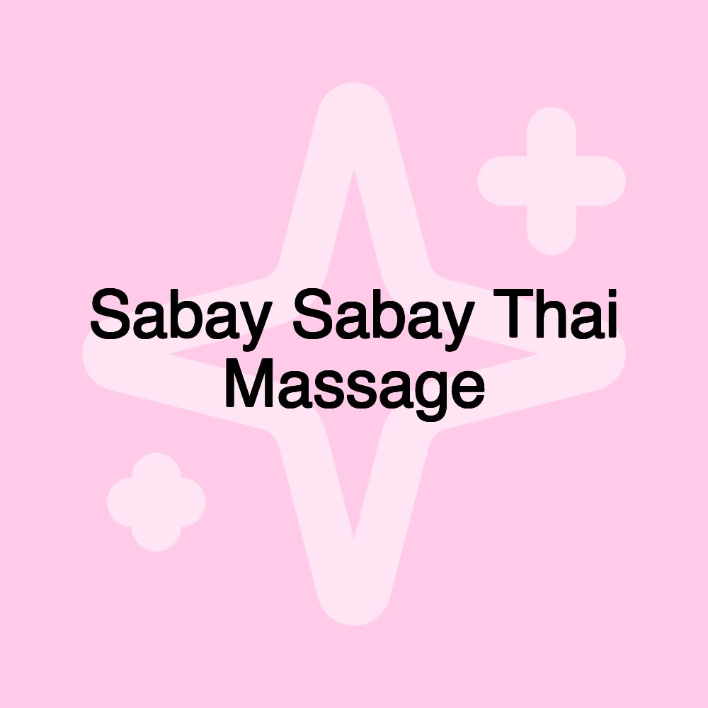 Sabay Sabay Thai Massage