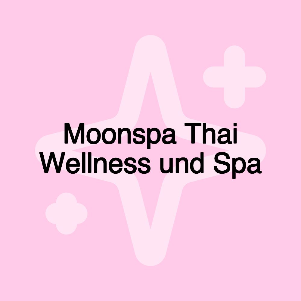 Moonspa Thai Wellness und Spa