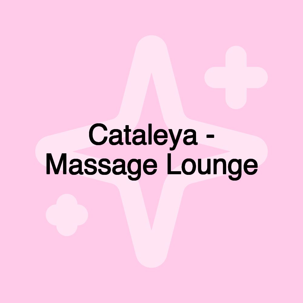 Cataleya - Massage Lounge