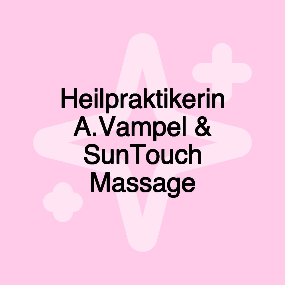 Heilpraktikerin A.Vampel & SunTouch Massage