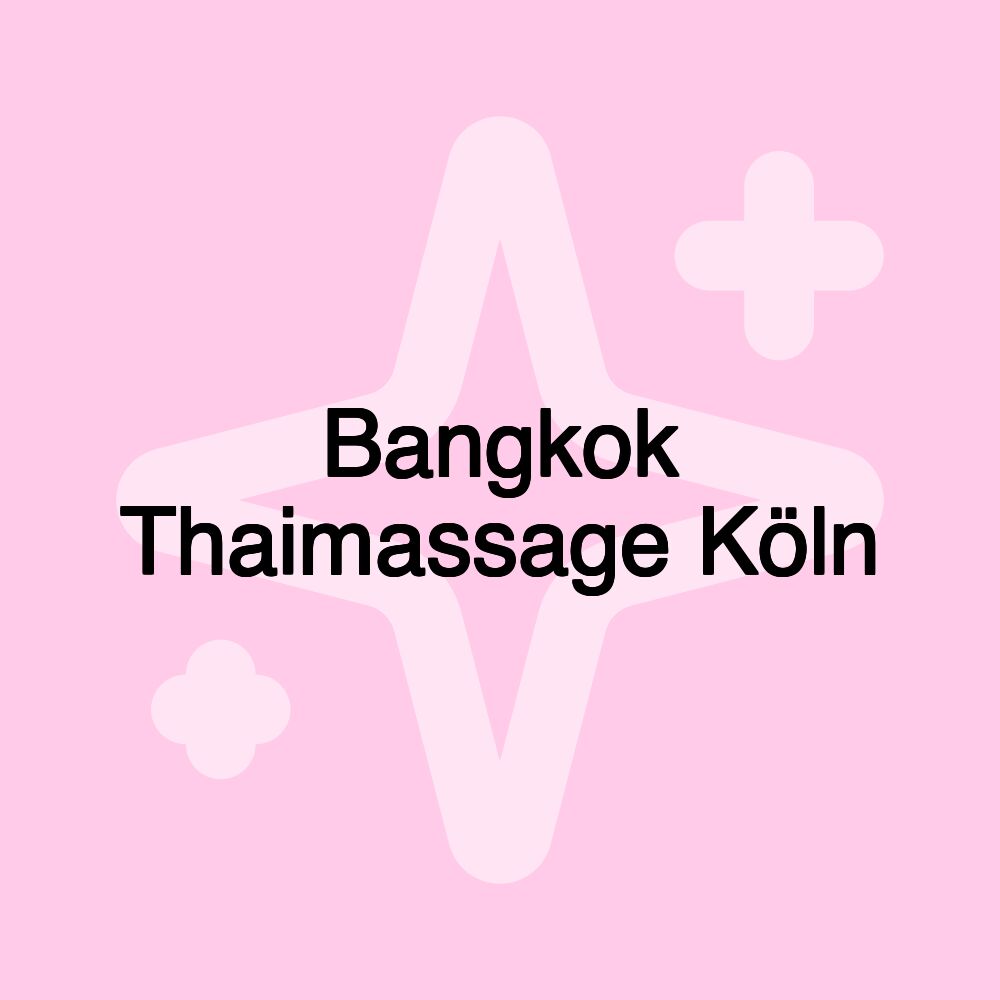 Bangkok Thaimassage Köln