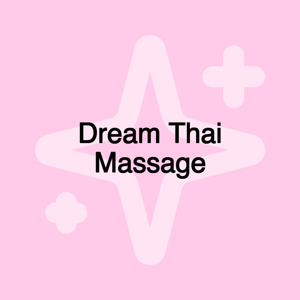 Dream Thai Massage